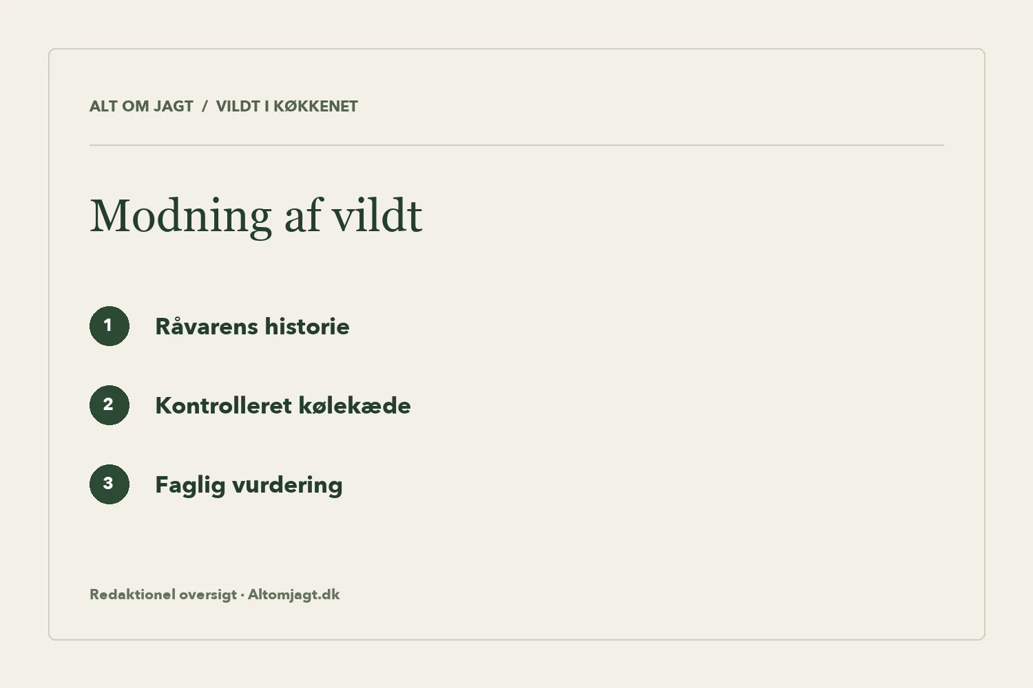 Modning af vildt: redaktionel oversigt over råvarehistorik, kølekæde og faglig vurdering
